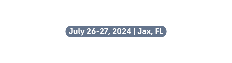 July 26 27 2024 Jax FL